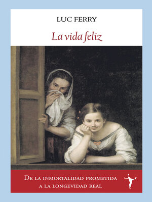 cover image of La vida feliz